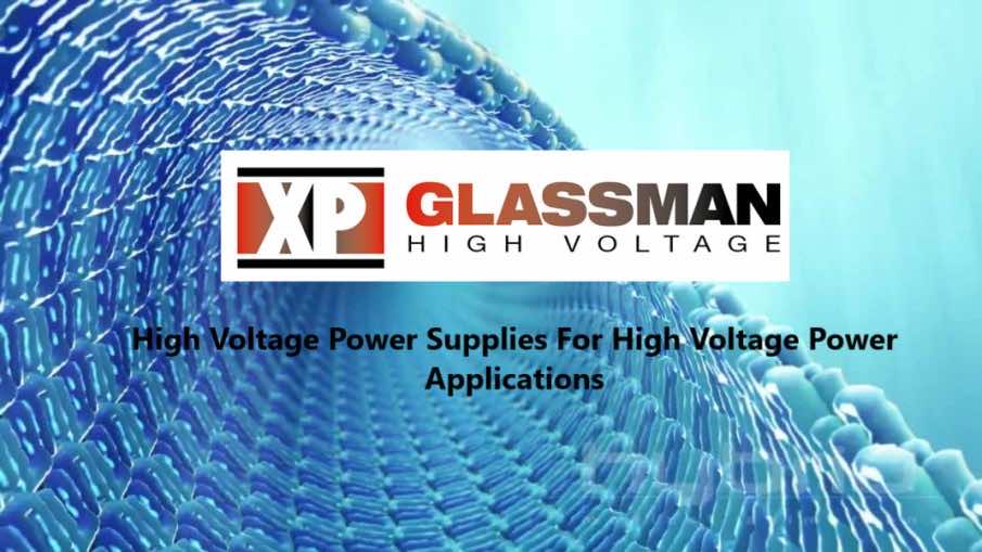 High Voltage Power Supplies - XP Power Glassman Australia